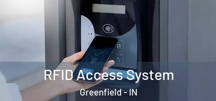  RFID Access System Greenfield - IN